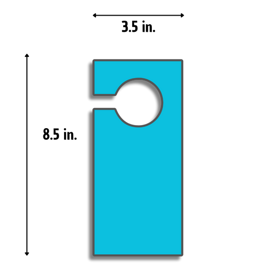 Rigid Plastic Door Hanger (3.5" x 8.5")