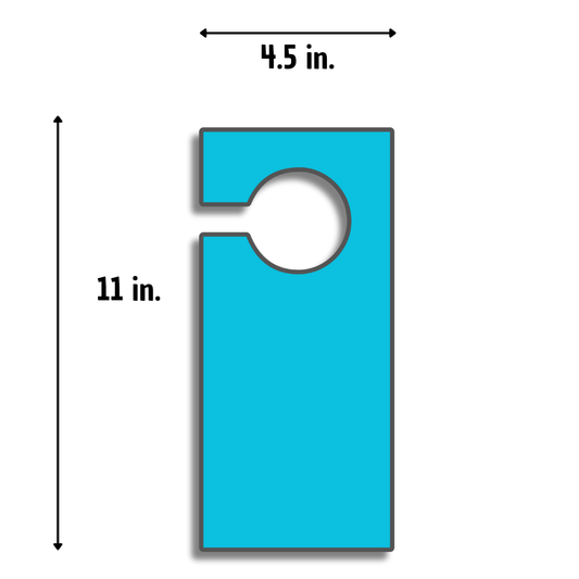 Premium Rigid Plastic Door Hanger (4.5" x 11")