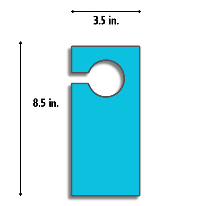 Flexible Plastic Door Hanger (3.5" x 8.5")